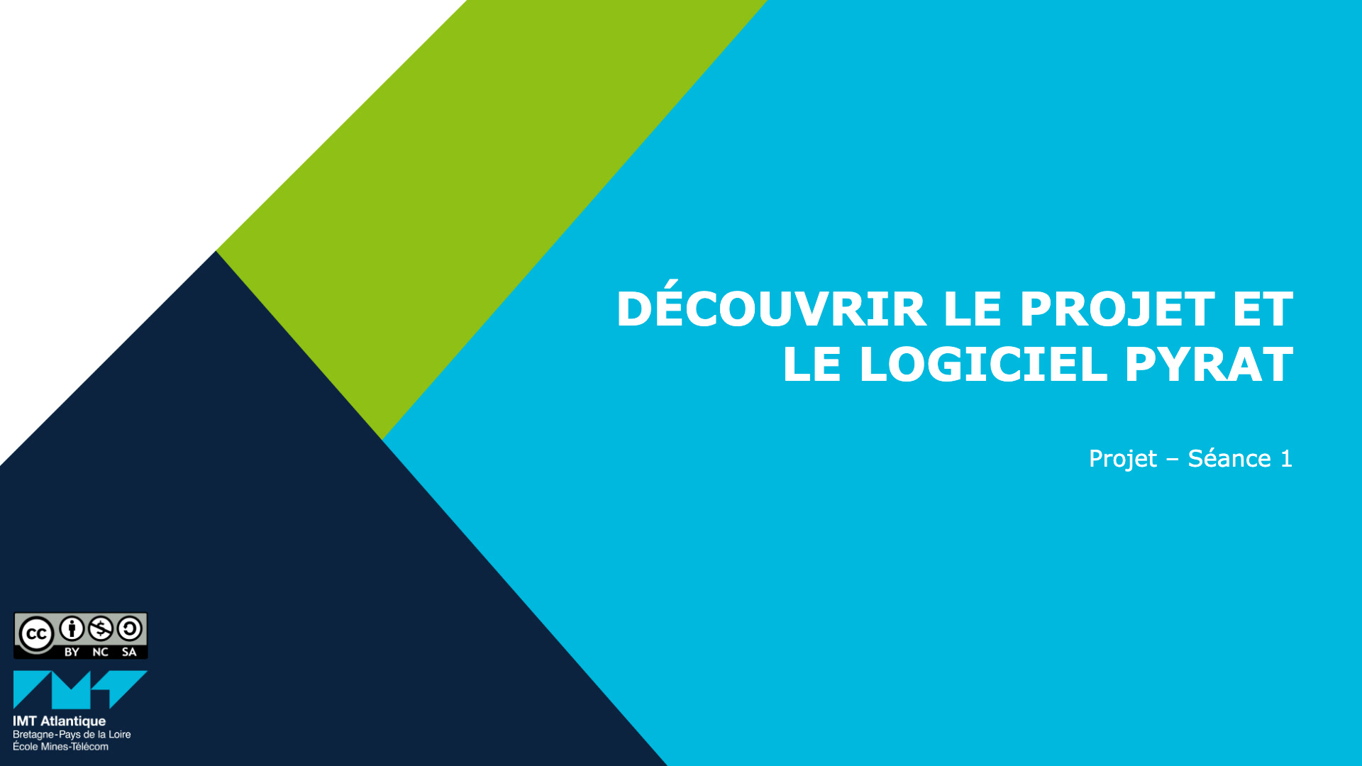 Première diapositive de la séance : Découvrir le projet et le logiciel PyRat